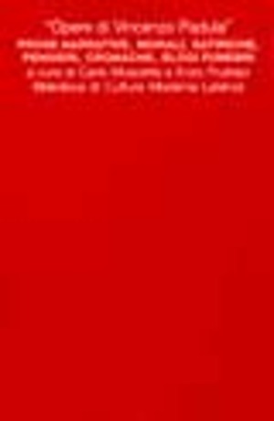 Prose narrative, morali, satiriche, pensieri, cronache, elogi funebri