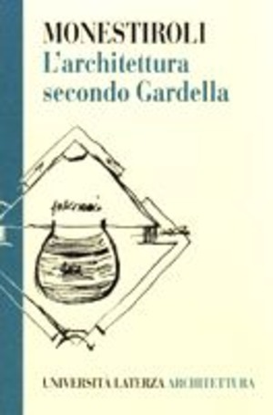L' architettura secondo Gardella