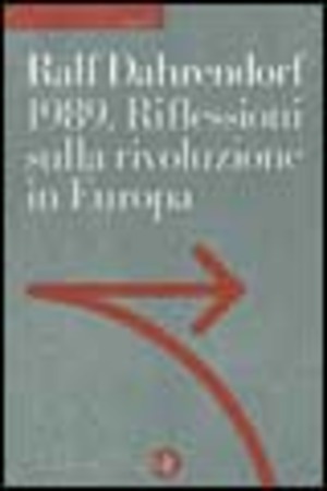 1989. Riflessioni sulla rivoluzione in Europa. Lettera immaginaria a un amico di Varsavia