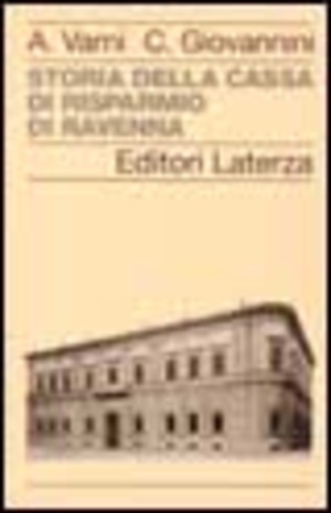 Storia della Cassa di Risparmio di Ravenna