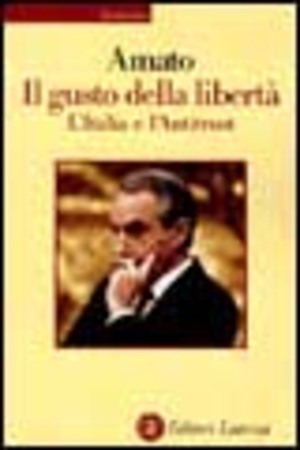 Il gusto della libertà. L'Italia e l'antitrust