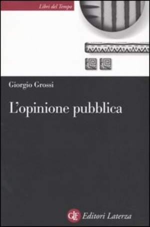 L' opinione pubblica. Teoria del campo demoscopico