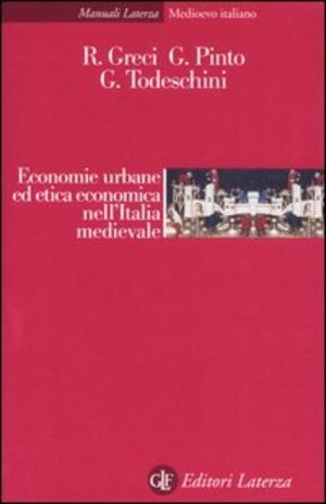 Economie urbane ed etica economica nell'Italia medievale