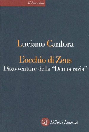 L' occhio di Zeus. Disavventure della «Democrazia»