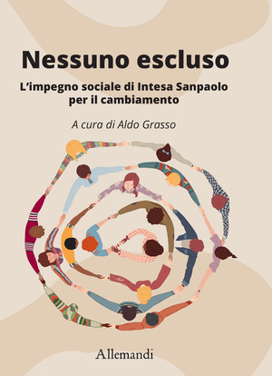 Nessuno escluso. L'impegno sociale di Intesa Sanpaolo per il cambiamento