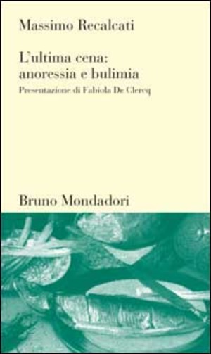 L' ultima cena: anoressia e bulimia