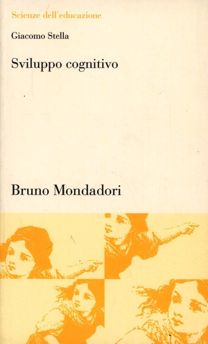 Sviluppo cognitivo. Argomenti di psicologia cognitiva