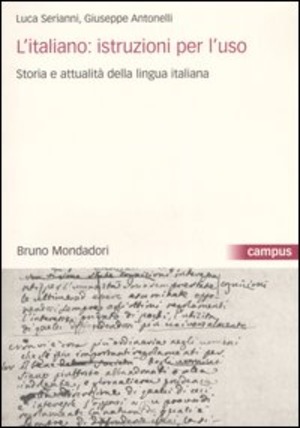 L' italiano: istruzioni per l'uso, Storia e attualità della lingua italiana. Con CD-ROM