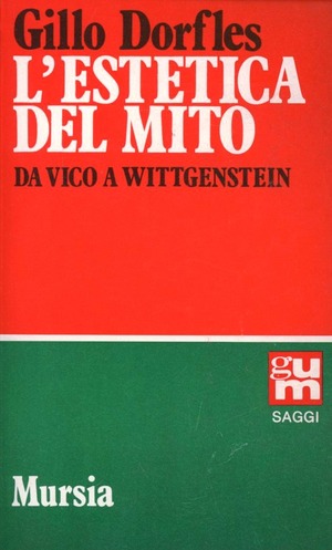 L' estetica del mito. Da Vico a Wittgenstein