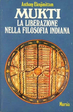 Mukti. La liberazione nella filosofia indiana