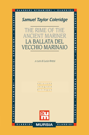 The rime of the ancient mariner-La ballata del vecchio marinaio. Ediz. bilingue