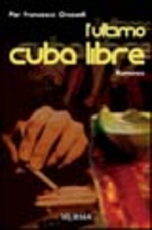 L' ultimo cuba libre