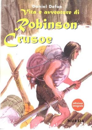 Vita e avventure di Robinson Crusoe