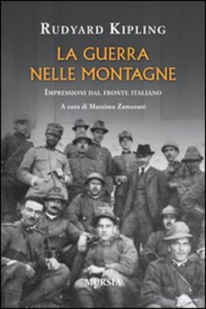 La guerra nelle montagne. Impressioni del fronte italiano