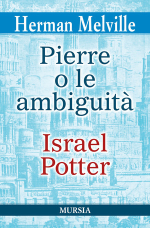 Pierre o le ambiguità-Israel Potter