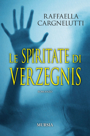 Le spiritate di Verzegnis Le spiritate di Verzegnis