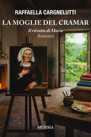 La moglie del Cramar. Il ritratto di Maria