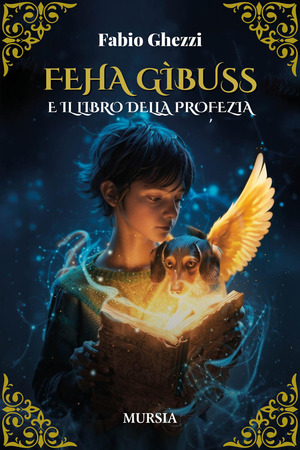 Feha Gìbuss e il libro della profezia