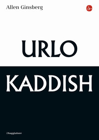 Urlo & kaddish