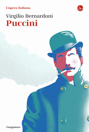 Puccini. L'opera italiana Puccini. L'opera italiana