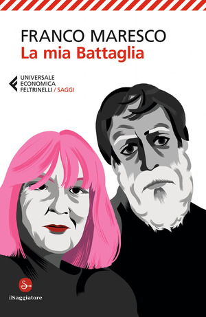 La mia Battaglia. Conversazioni con Letizia Battaglia