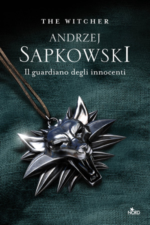 Il guardiano degli innocenti. The Witcher Il guardiano degli innocenti. The Witcher