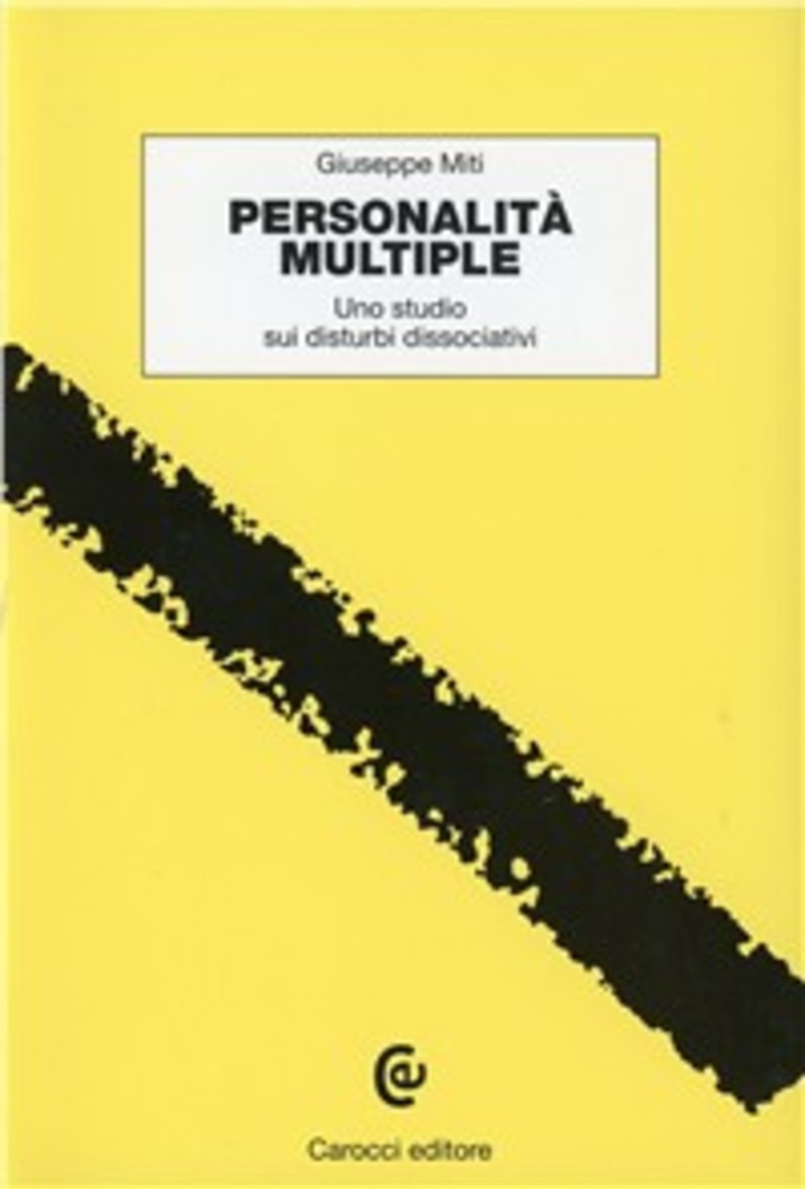 Personalità multiple. Uno studio sui disturbi dissociativi