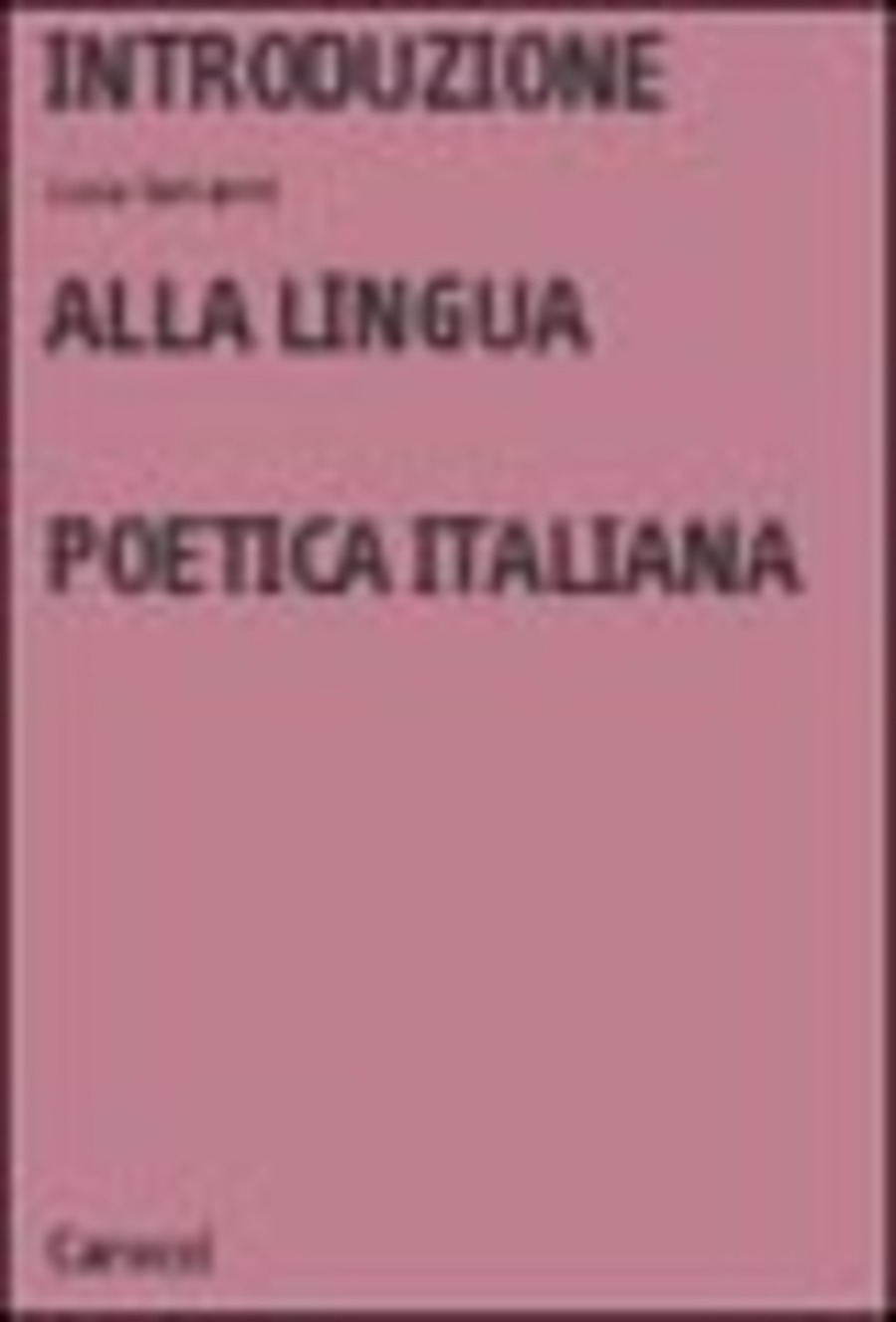 Introduzione alla lingua poetica italiana