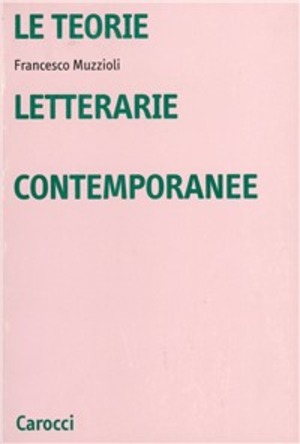Le teorie letterarie contemporanee