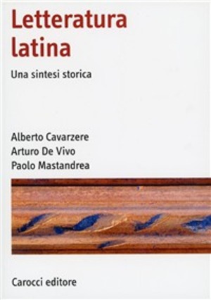 Letteratura latina. Una sintesi storica