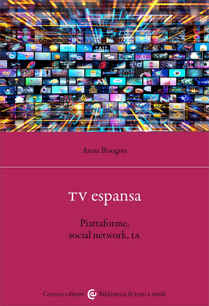 TV espansa. Piattaforme, social network, IA