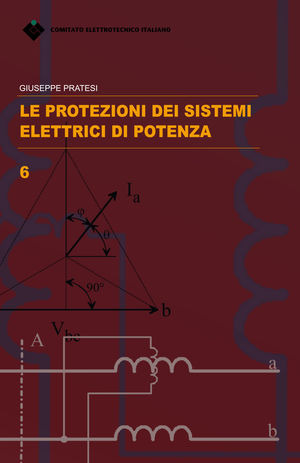 Le protezioni dei sistemi elettrici di potenza