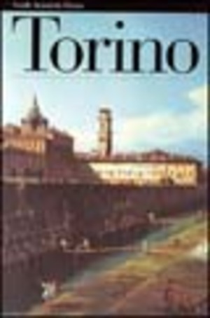 Torino. Ediz. illustrata