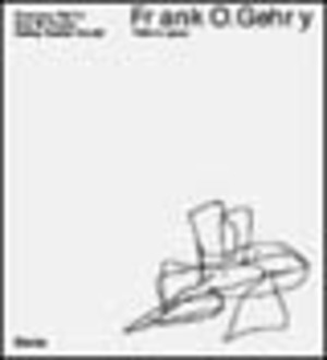 Frank O. Gehry. Tutte le opere. Ediz. illustrata