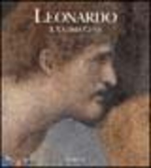 Leonardo. L'ultima cena. Ediz. illustrata
