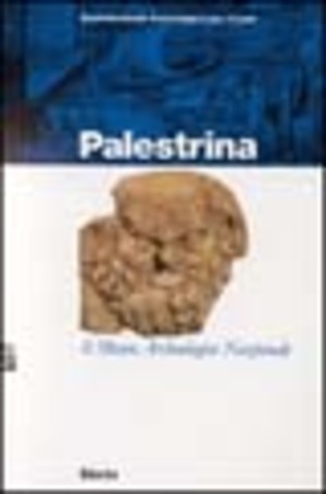 Palestrina. Il Museo archeologico nazionale. Ediz. illustrata