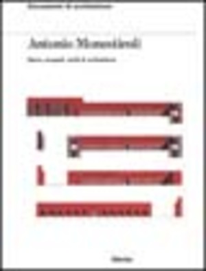 Antonio Monestiroli. Opere, progetti, studi di architettura. Ediz. illustrata