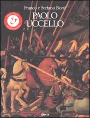 Paolo Uccello. Ediz. illustrata