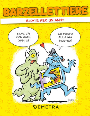 Barzellettiere. Risate per un anno