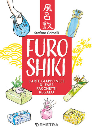 Furoshiki. L’arte giapponese di fare pacchetti regalo