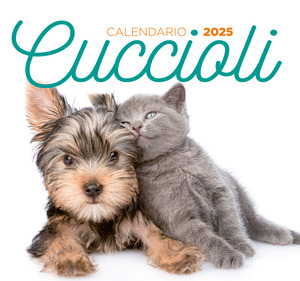 Cuccioli. Calendario 2025 da tavolo (17 x 16 cm)