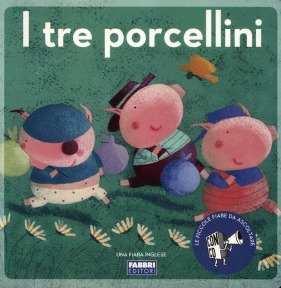 I tre porcellini. Ediz. illustrata. Con CD Audio