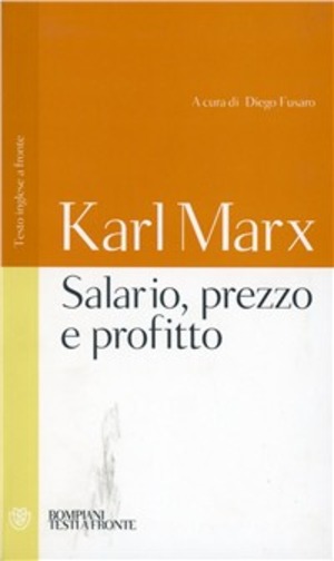 Salario, prezzo e profitto. Testo inglese a fronte