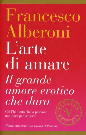 L' arte di amare. Il grande amore erotico che dura