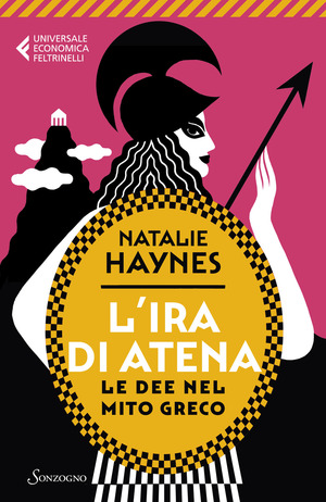 L' ira di Atena. Le dee nel mito greco