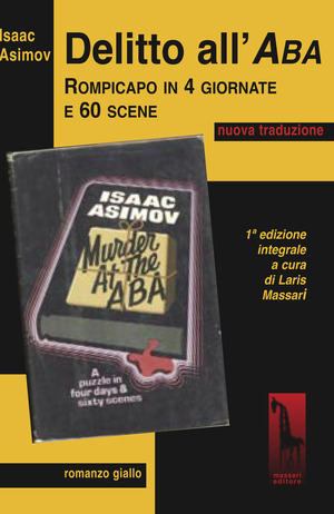 Delitto all’ABA. Ediz. integrale