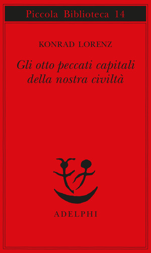 Gli otto peccati capitali della nostra civiltà