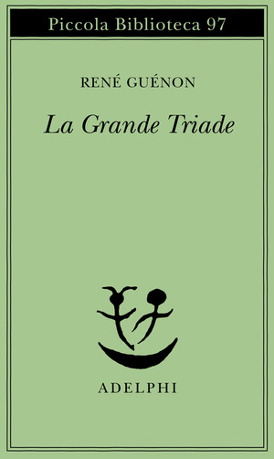 La grande triade