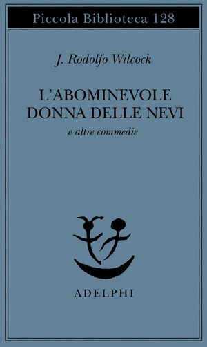 L' abominevole donna delle nevi e altre commedie