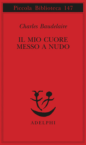 Il mio cuore messo a nudo-Razzi-Igiene-Titoli e spunti per somanzi e racconti